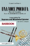 (Bassoon part) Una voce poco fa - Soprano & Woodwind QuintetRosina's Cavatina from 'Il Barbiere di Siviglia'. E-book. Formato PDF ebook