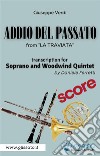 (Score) Addio del passato - Soprano & Woodwind QuintetLa Traviata - act 3. E-book. Formato PDF ebook