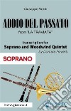 (Soprano) Addio del passato - Soprano & Woodwind QuintetLa Traviata - act 3. E-book. Formato PDF ebook