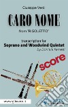 (Score) Caro Nome - Soprano & Woodwind QuintetRigoletto - Act 1. E-book. Formato PDF ebook