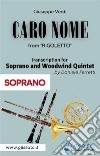 (Soprano) Caro Nome - Soprano & Woodwind QuintetRigoletto - Act 1. E-book. Formato PDF ebook