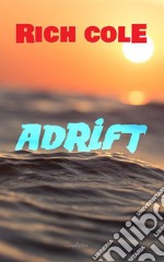 Adrift. E-book. Formato EPUB ebook