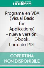 Programa en VBA (Visual Basic for Applications) - nueva versión. E-book. Formato PDF ebook