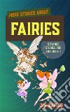 More Stories about Fairies (Strange Stories for Kids Book 1). E-book. Formato EPUB ebook di Jim Sapiro