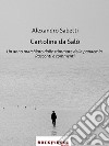 Cartoline da SalòUn anno marchiato dalle stimmate della pandemia. Racconti e commenti.. E-book. Formato EPUB ebook di Alexandro Sabetti