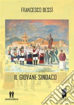 Il giovane sindaco. E-book. Formato EPUB ebook