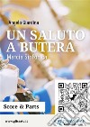 Un Saluto a Butera (score & parts)Marcia Sinfonica. E-book. Formato PDF ebook