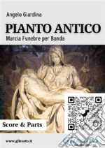 Pianto Antico (score & parts)Marcia Funebre. E-book. Formato PDF