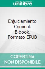 Enjuiciamiento Criminal. E-book. Formato EPUB ebook