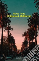 Hollywood, California. E-book. Formato EPUB ebook