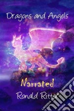 Dragons and Angels Narrated. E-book. Formato EPUB ebook