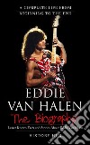 Eddie Van Halen: A Complete Life from Beginning to the End. E-book. Formato EPUB ebook