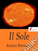 Il Sole. E-book. Formato EPUB ebook