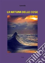 La natura delle cose. E-book. Formato EPUB ebook