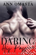 Daring his PassionA sexy love triangle romance. E-book. Formato EPUB ebook