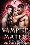 Vampire MatedReverse Harem Paranormal Romance. E-book. Formato EPUB ebook