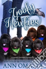 Goofy NewfiesA heartwarming and sweet romance book, plus Newfoundland puppies!. E-book. Formato EPUB ebook