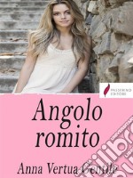 Angolo romito. E-book. Formato EPUB