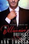 The Billionaire&apos;s BrotherA sweet billionaire workplace romance. E-book. Formato EPUB ebook