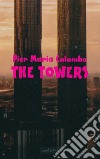 The Towers. E-book. Formato EPUB ebook