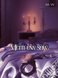 Metti una sera. E-book. Formato EPUB ebook