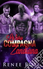 La loro compagna zandianaPadroni Zandiani Vol. 9. E-book. Formato PDF ebook