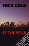 In the field. E-book. Formato EPUB ebook