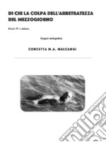 Di la colpa dell&apos;arretratezza del Mezzogiorno IVParte IV e ultima. E-book. Formato PDF