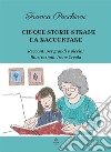 Cinque storie strane da raccontareRacconti per grandi e piccini. E-book. Formato EPUB ebook