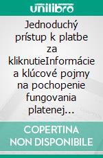 Jednoduchý prístup k platbe za kliknutieInformácie a klúcové pojmy na pochopenie fungovania platenej reklamy na webe. E-book. Formato EPUB ebook di Stefano Calicchio