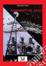 Momenti di jazz. E-book. Formato EPUB ebook