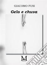 Gelo e chuva. E-book. Formato EPUB ebook