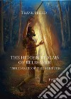 The Hidden realms of Belisaver - The dance of the virtues - PART 1. E-book. Formato EPUB ebook