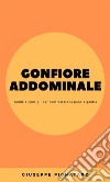 Gonfiore AddominaleGuide e consigli per contrastare la pancia gonfia. E-book. Formato EPUB ebook di Giuseppe Pignataro
