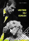 Vestire gli ignudi. E-book. Formato EPUB ebook