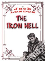 The Iron HeelJack LONDON Novels. E-book. Formato PDF ebook