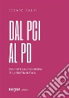 Dal PCI al PDBrevi note sulla scomparsa della sinistra in Italia. E-book. Formato EPUB ebook