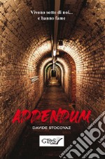 AddendumVivono sotto di noi. E-book. Formato EPUB