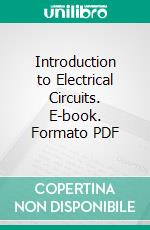 Introduction to Electrical Circuits. E-book. Formato PDF ebook