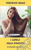 I capelli nella minestra16 racconti grotteschi. E-book. Formato EPUB ebook