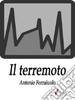 Il terremoto. E-book. Formato EPUB ebook