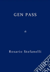 gen pass. E-book. Formato EPUB ebook