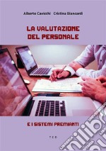 La valutazione del personaleE i sistemi premianti. E-book. Formato EPUB