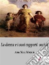 La donna e i suoi rapporti sociali. E-book. Formato EPUB ebook di Anna Maria Mozzoni