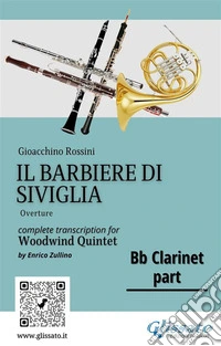 Bb Clarinet part "Il Barbiere di Siviglia" for woodwind quintetintermediate / advanced. E-book. Formato EPUB ebook