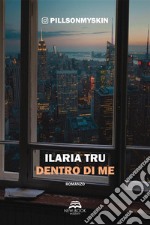 Dentro di me. E-book. Formato EPUB ebook