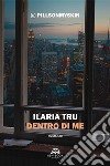 Dentro di me. E-book. Formato EPUB ebook