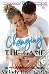 Changing the GameThe Renegades Legacy Series. E-book. Formato PDF ebook