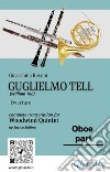 Oboe part of &quot;Guglielmo Tell&quot; for Woodwind QuintetOverture. E-book. Formato PDF ebook