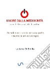 Uscire dalla mediocritàI Gruppi di Studio. E-book. Formato EPUB ebook